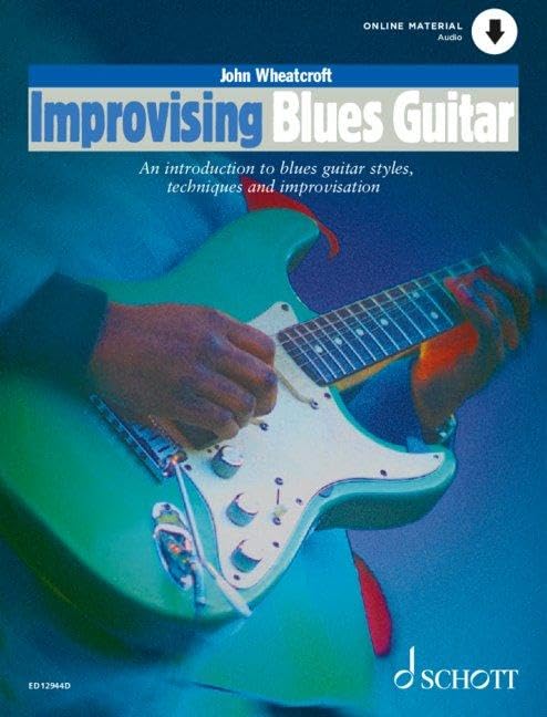 Improvising Blues Guitar: Une introduction aux différents styles et techniques et à l'improvisation de la guitare blues (angl.). guitar. book