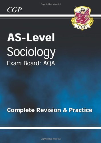 AS-Level Sociology AQA Complete Revision & Practice for exams until 2015 only book