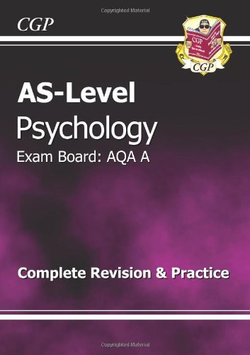 AS-Level Psychology AQA A Complete Revision & Practice for exams until 2015 only Education & Training