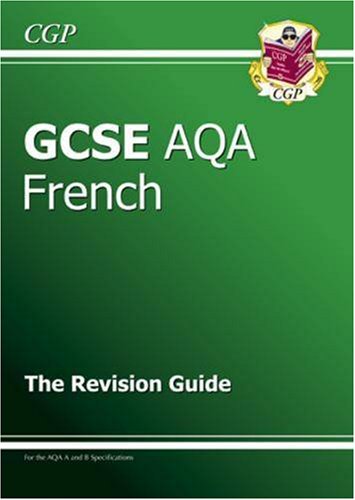 GCSE French AQA Revision Guide Education & Training