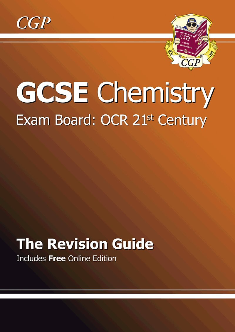 GCSE Chemistry OCR 21st Century Revision Guide (with Online Edition) (A*-G Course) Study Guides