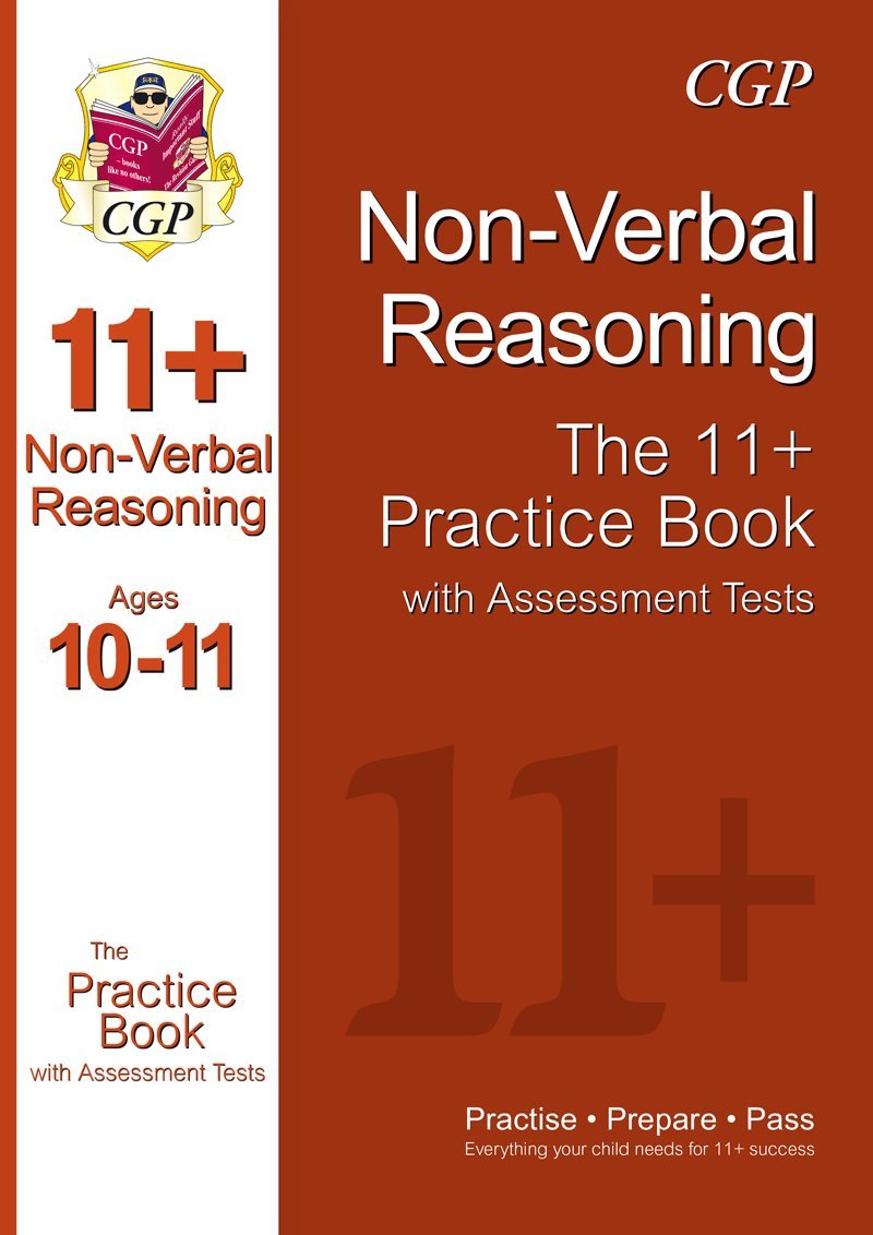 The 11+ Non-Verbal Reasoning Practice Book with Assessment Tests Ages 10-11 (GL & Other Test Providers) book