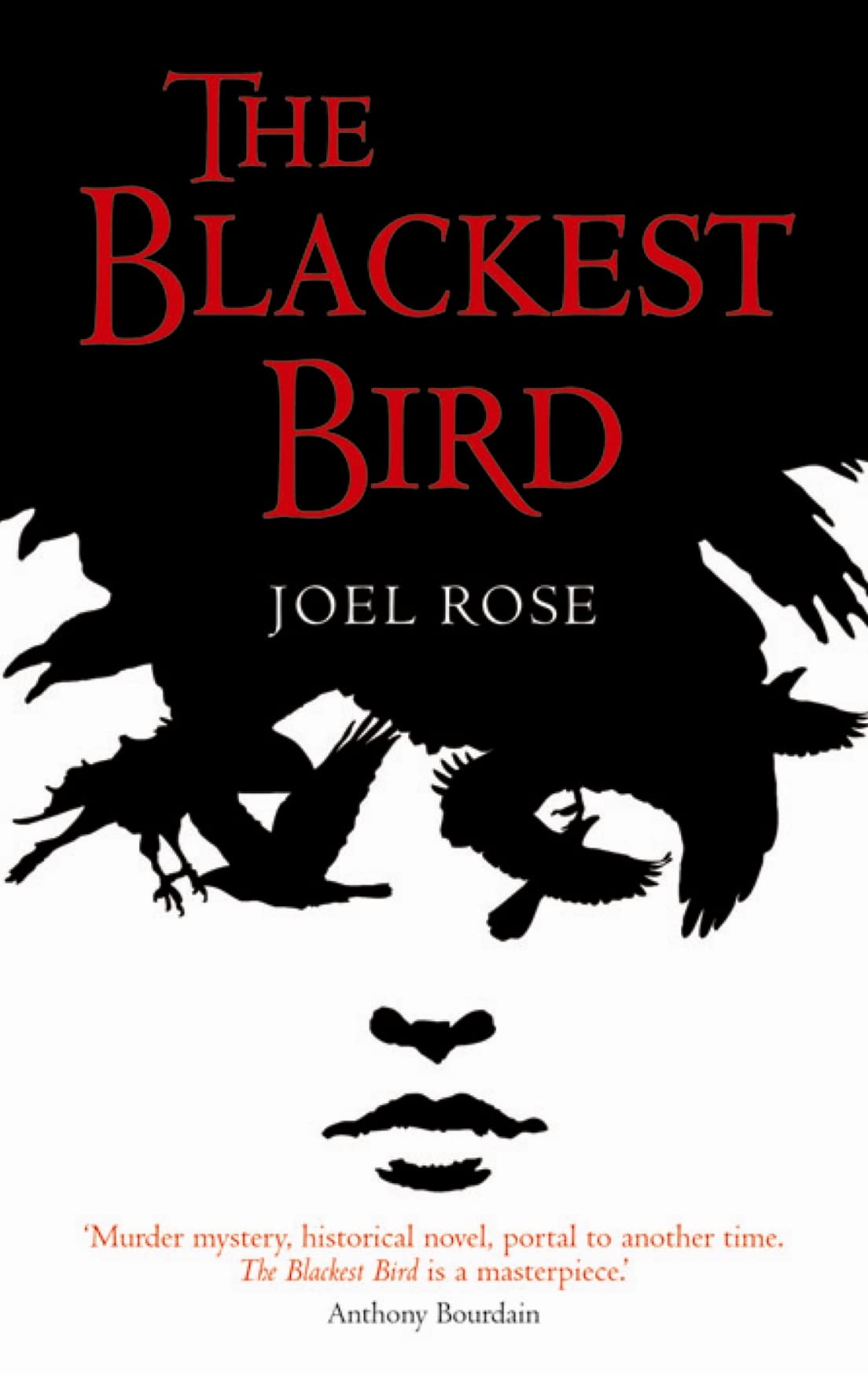 The Blackest Bird: A Novel of History and Murder Historical Fiction