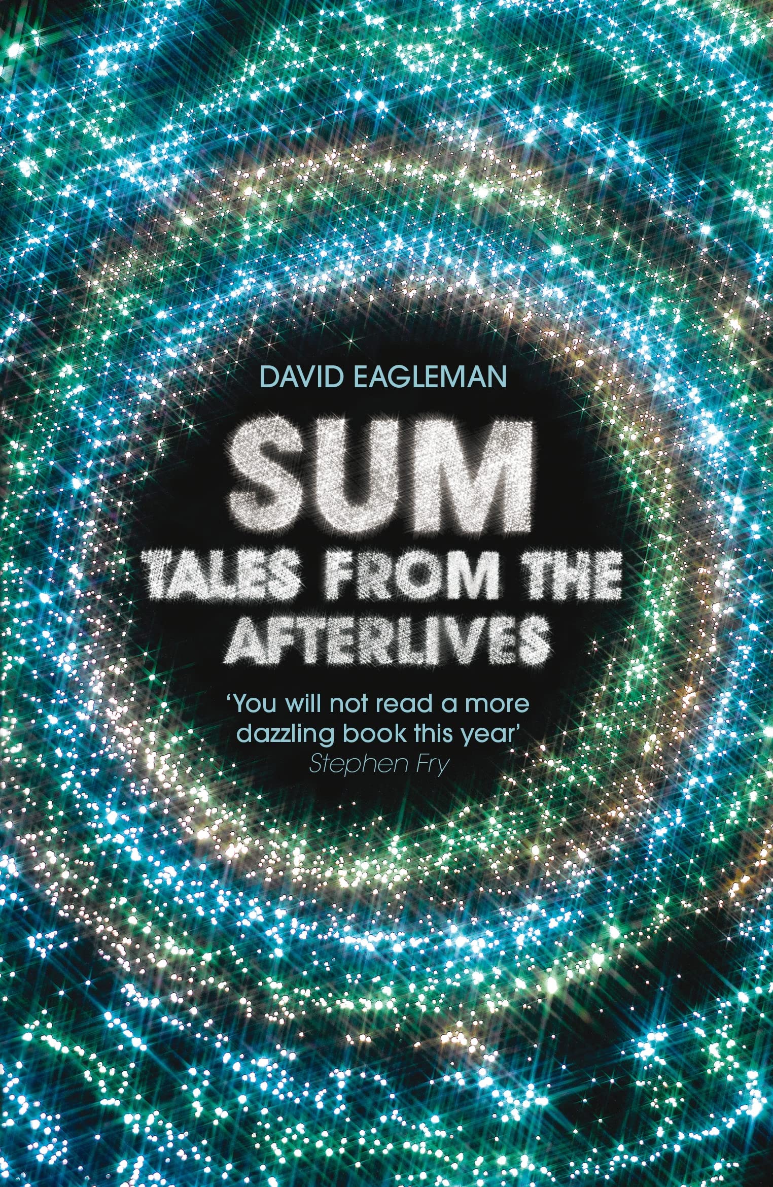 Sum: Tales from the Afterlives Essays & Short Stories