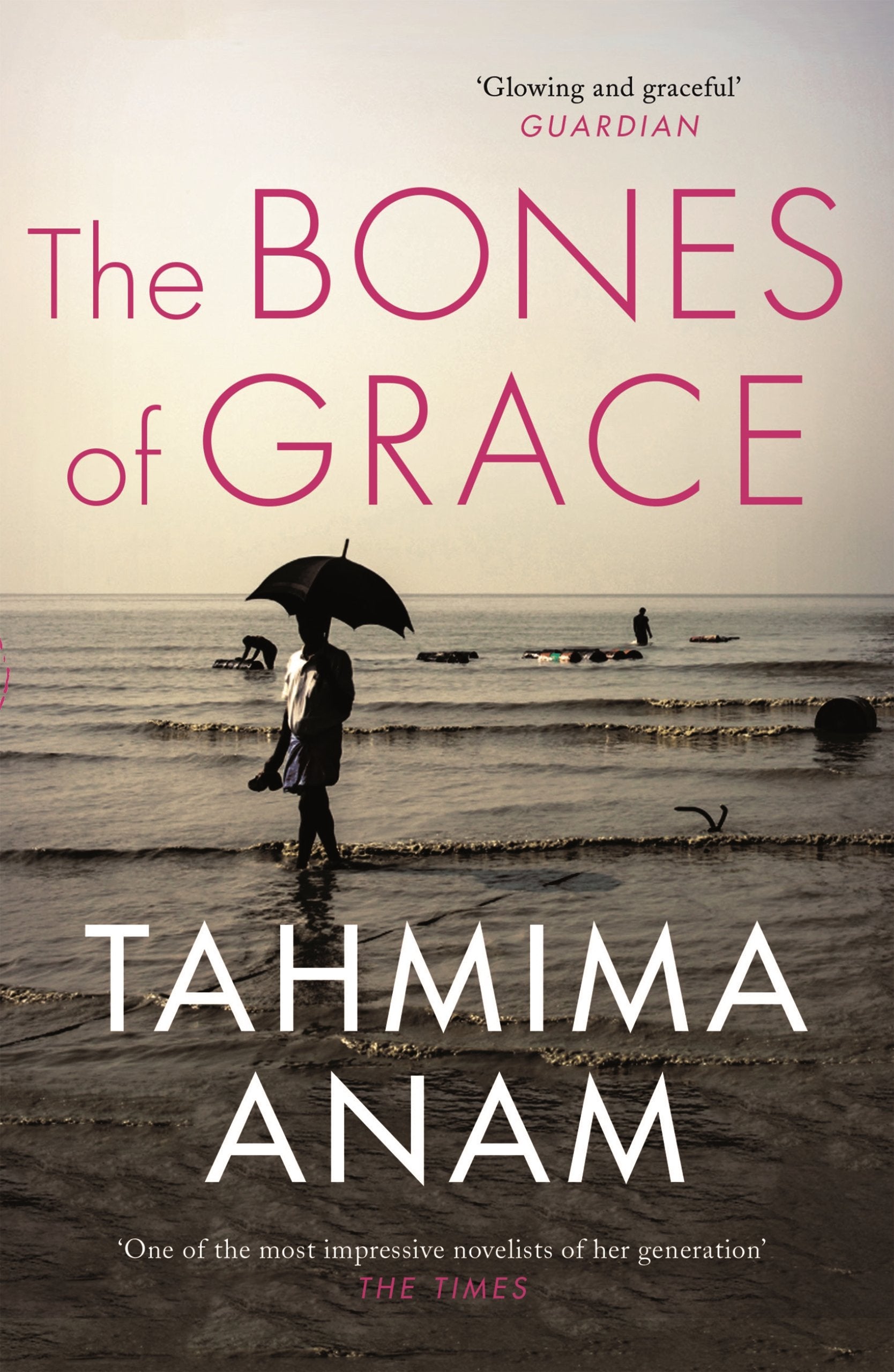 The Bones of Grace: Nominiert: The FT/Oppenheimer Emerging Voices Award 2016 Contemporary literature