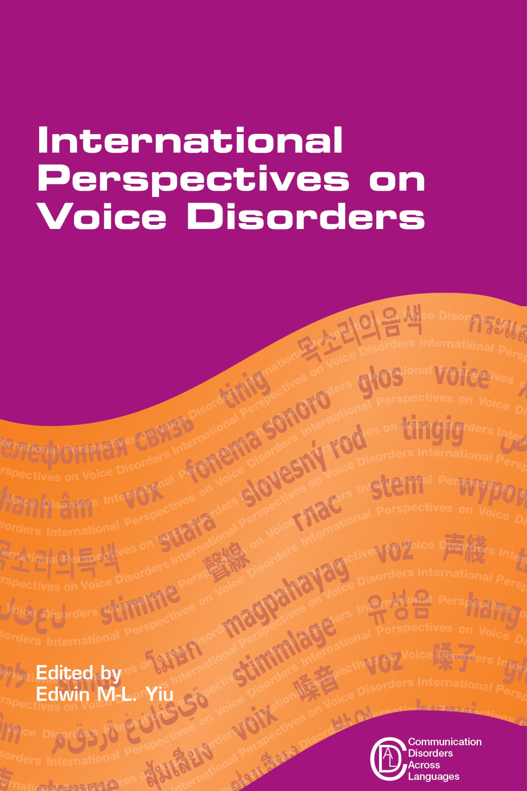 International Perspectives on Voice Disorders Medicine