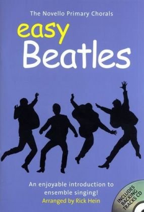 Easy Beatles, w. Audio-CD: An enjoyable introduction to ensemble singing!. CD: Backing tracks Sheet Music