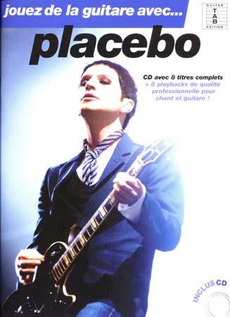 Jouez De La Guitare Avec... Placebo - Book & CD (French) Arts & Music