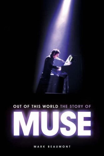 Out of This World: The Story of Muse Sheet Music