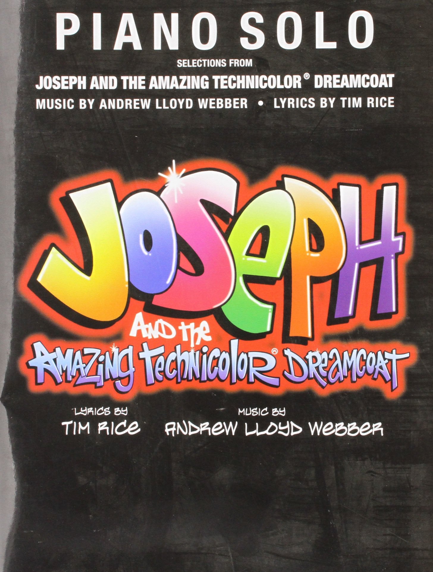 Joseph and The Amazing Technicolor Dreamcoat. Solo de Piano. book