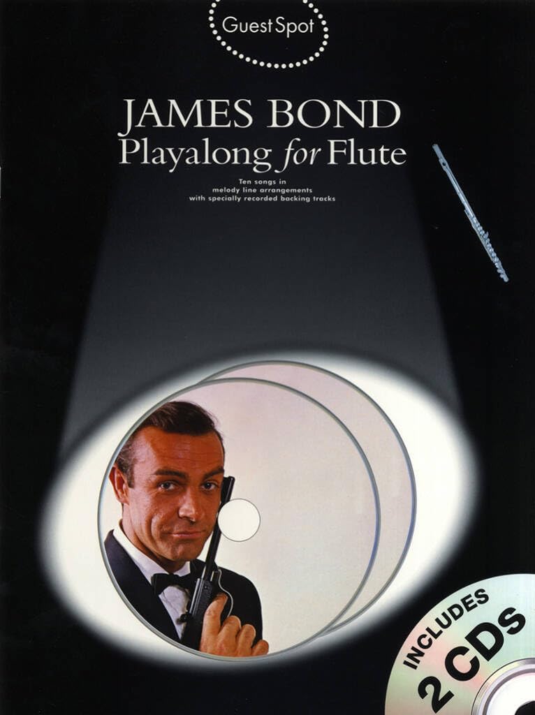 Guest Spot: James Bond Playalong For Flute (Book, 2 CD): Songbook, Play-Along, CD (2) für Flöte (Book & Cds) Sheet Music