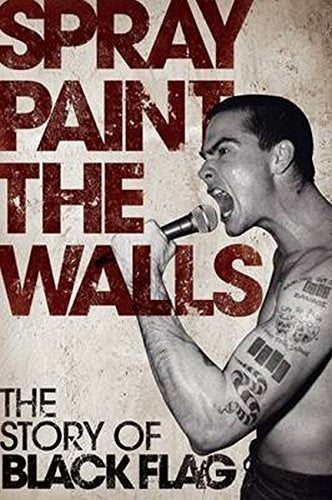 Stevie Chick: Spray Paint The Walls - The Story Of Black Flag Sheet Music