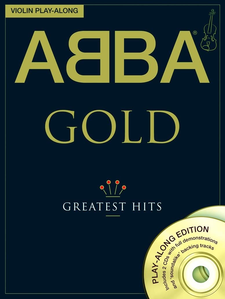 ABBA: Gold Violin Play-Along (Book/2Cd): Play-Along, CD (2) für Violine (Play Along Book & Cds) Sheet Music