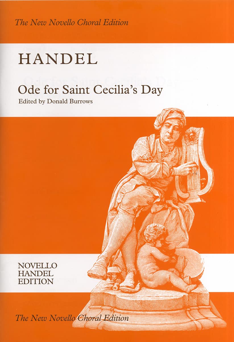 Ode for Saint Cecilia's Day, Hwv 76: St or SAT Soloists, Satb Chorus and Orchestra Vocal Score (Pno Red.) the New Novello Choral Edition Social Sciences