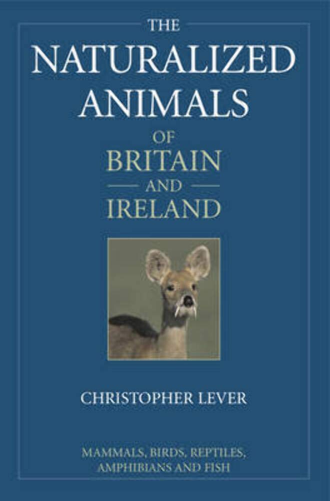 The Naturalized Animals of Britain and Ireland book