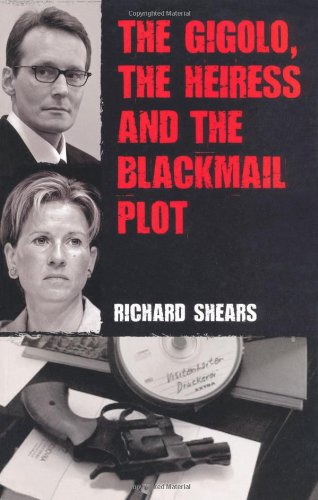 The Gigolo, the Heiress and the 'seven Up' Blackmail Plot Politics & Society
