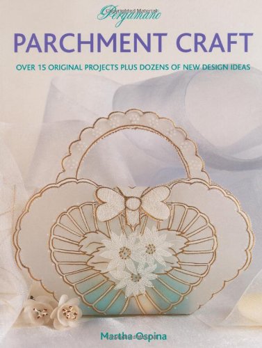 Pergamano Parchment Craft: Over 15 Original Projects Plus Dozens of New Design Ideas book