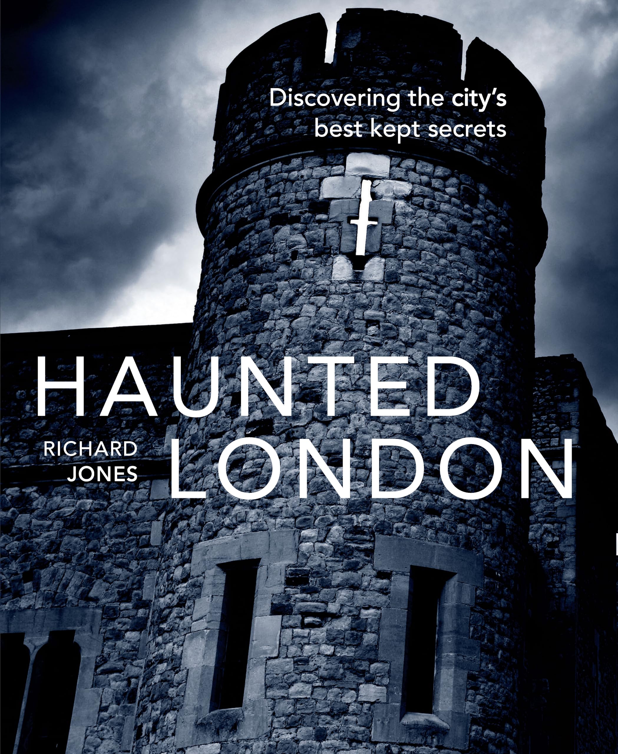 Haunted London: Discovering the City's Best Kept Secrets Leisure, Home & Garden