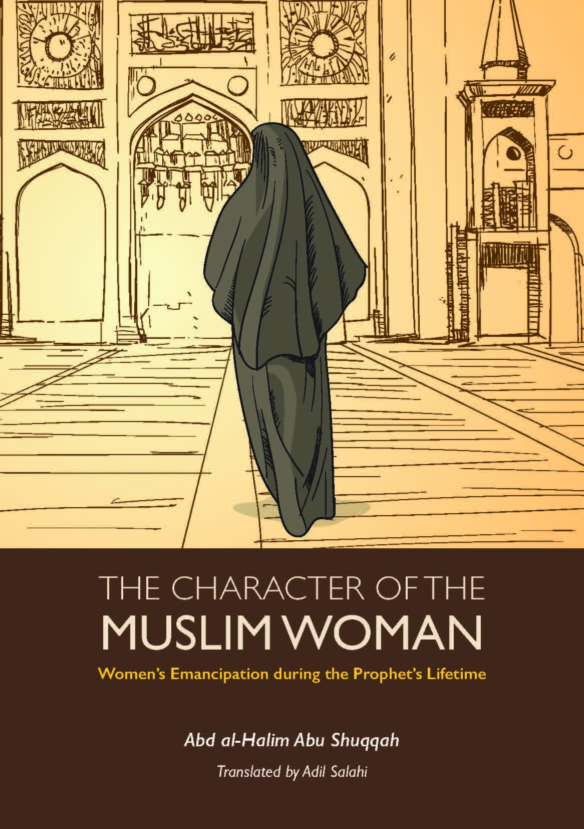 The Character of the Muslim Woman Religion & Esotericism