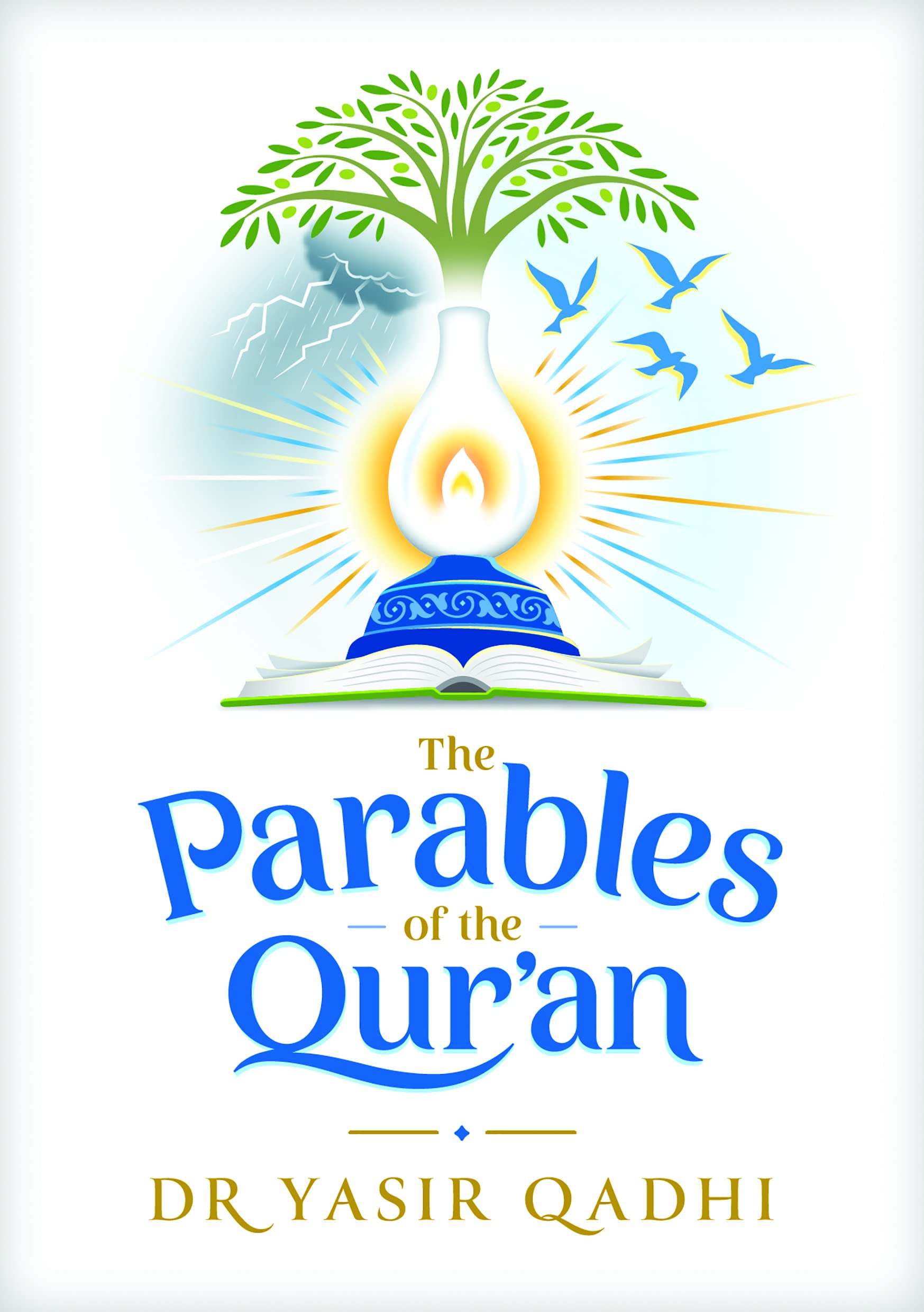 The Parables of the Qur'an Religion & Esotericism