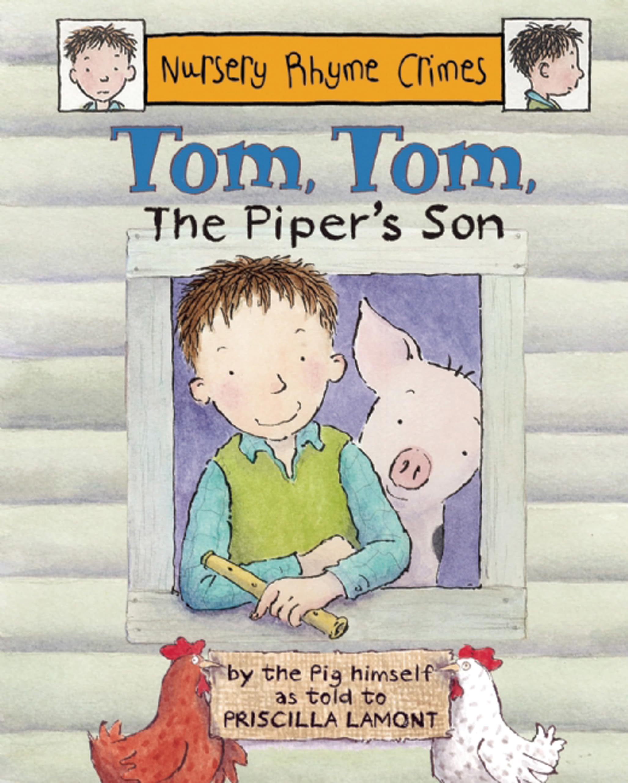 Tom, Tom, the Piper's Son (Nursery Rhyme Crimes) Non-fiction