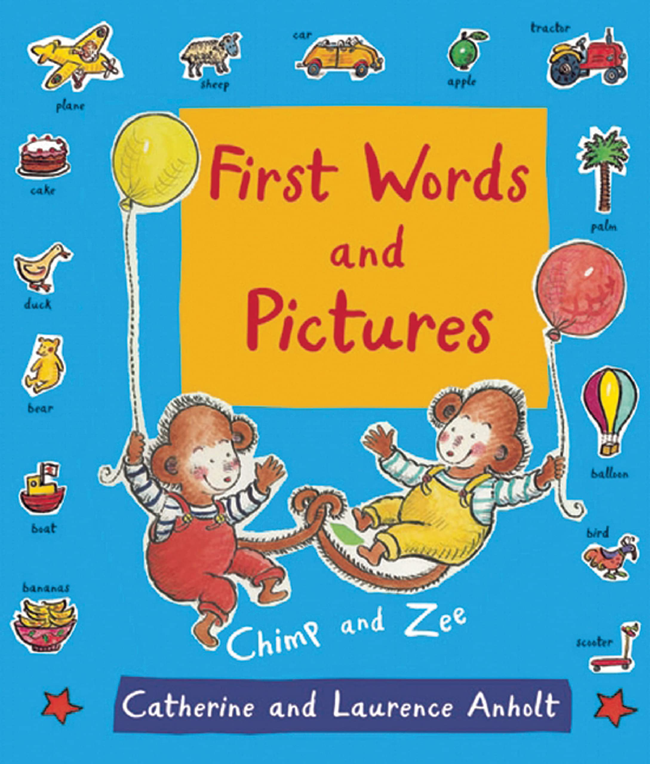 Chimp and Zee's First Words and Pictures: with Chimp and Zee Non-fiction