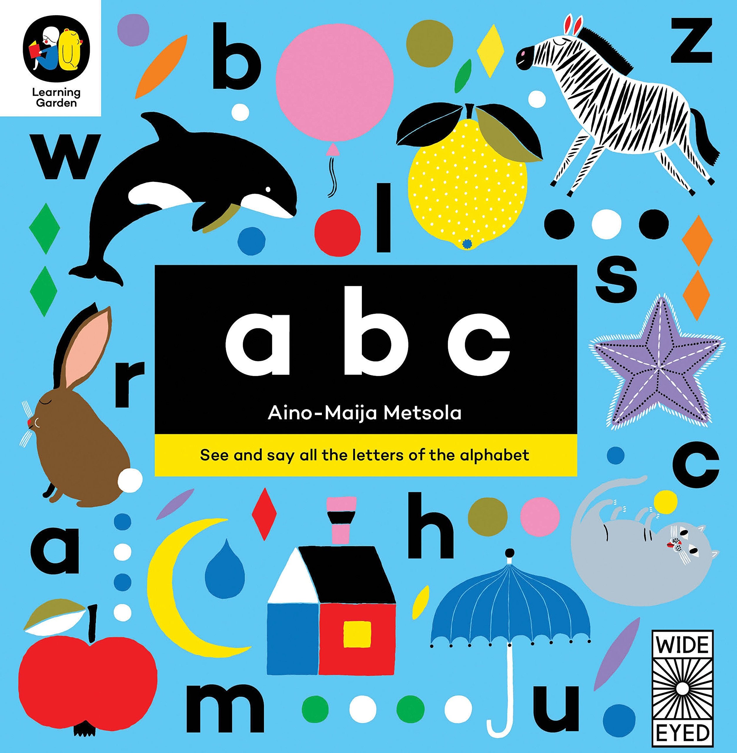 ABC: See and say all the letters of the alphabet book