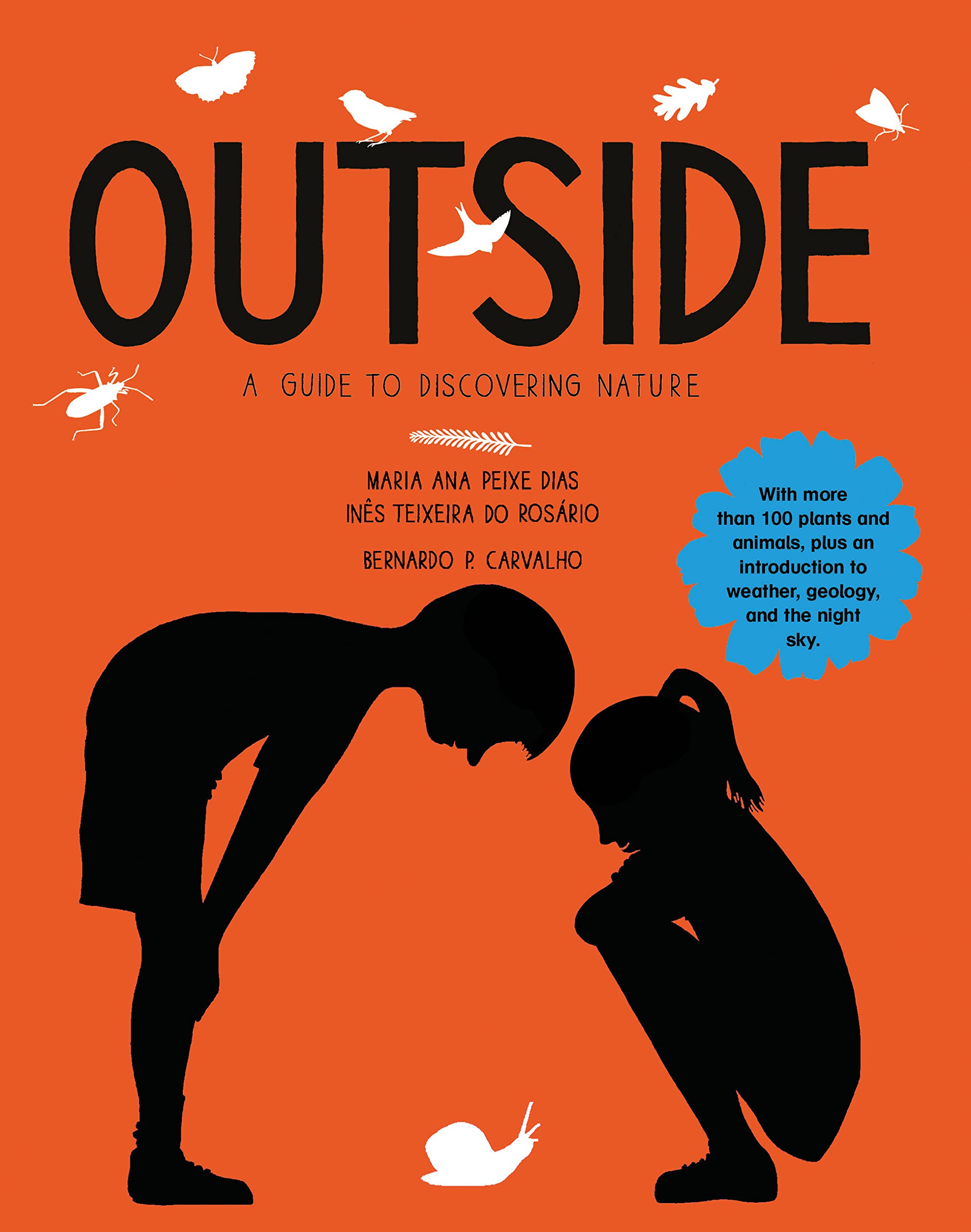 Outside: A Guide to Discovering Nature Leisure, Home & Garden
