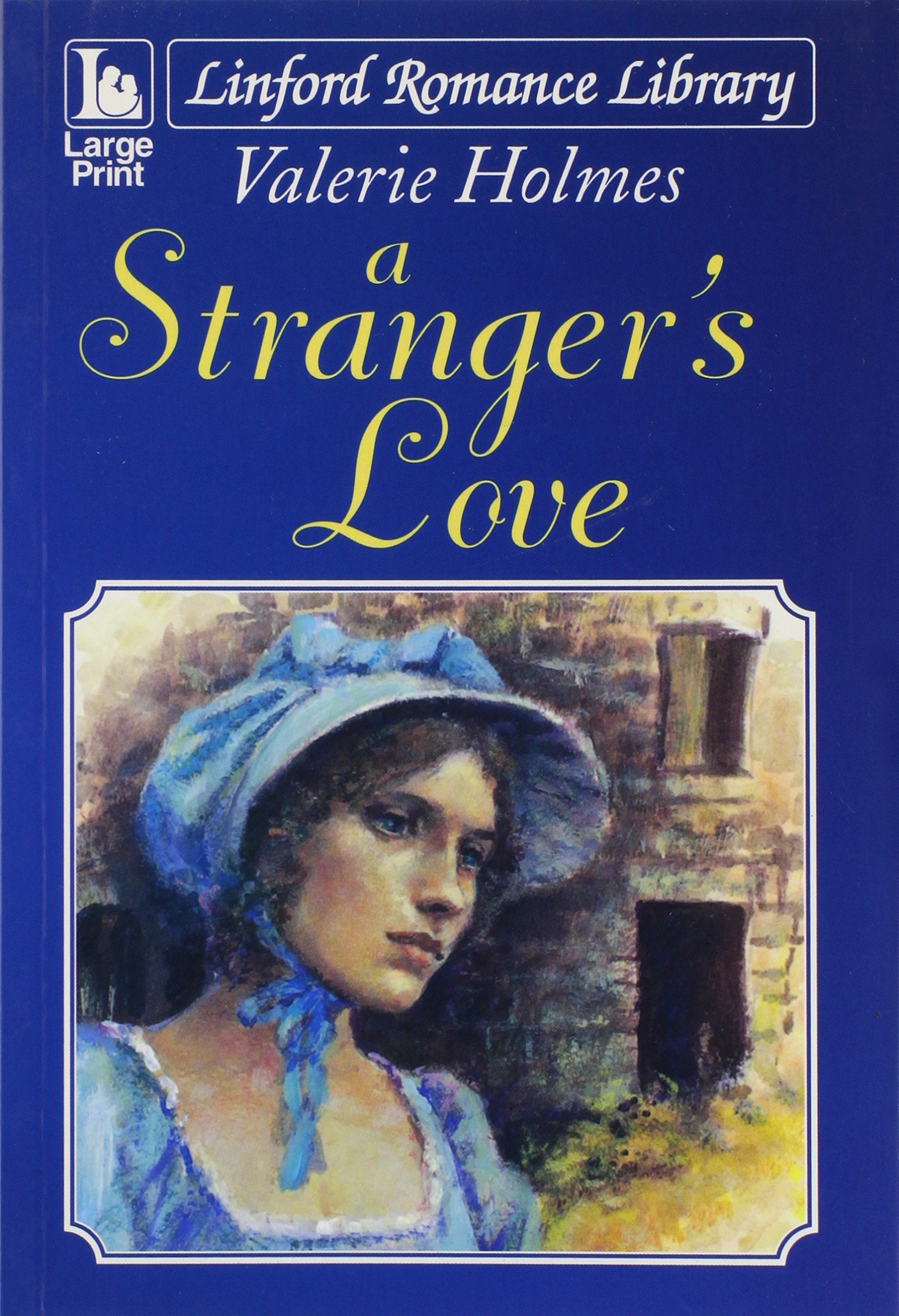 A Stranger's Love (Linford Romance) Contemporary Romance