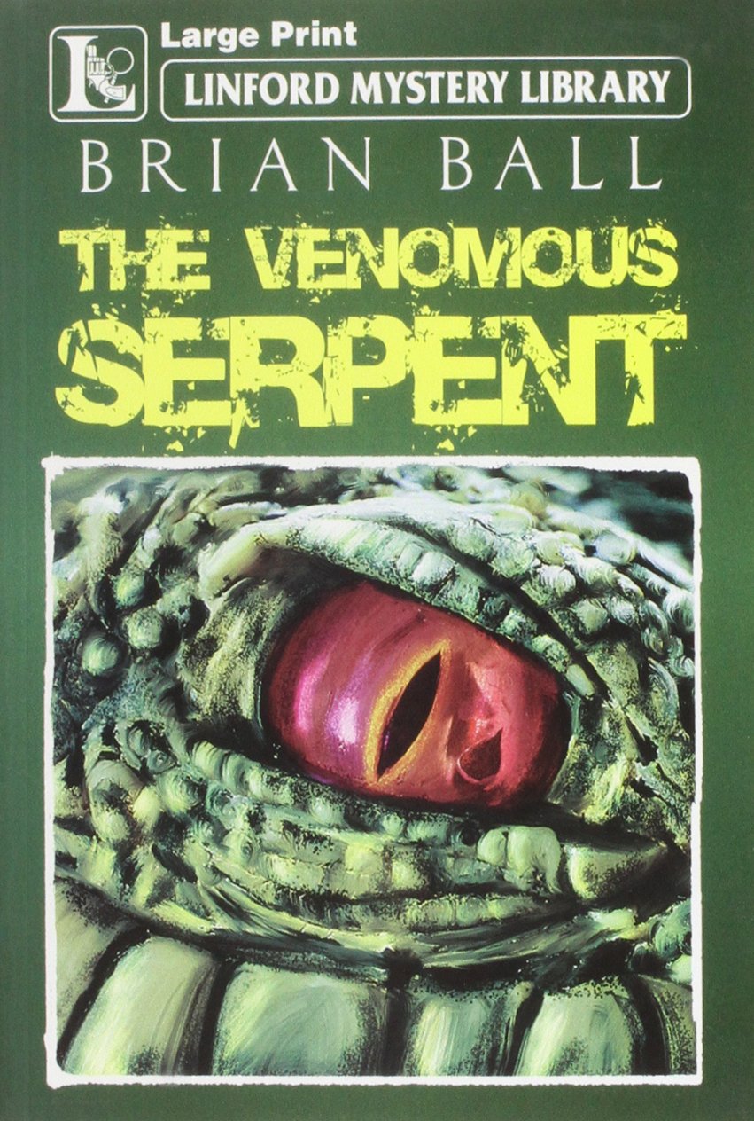 The Venomous Serpent (Linford Mystery) Horror & Mystery