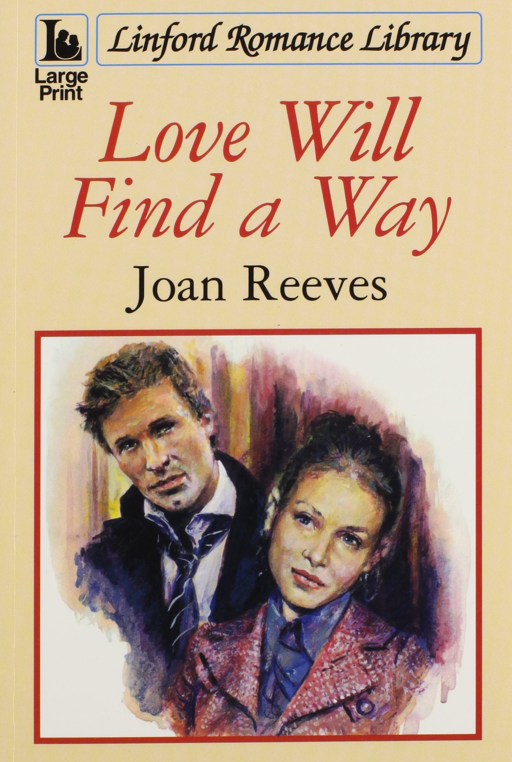 Love Will Find a Way (Linford Romance) Contemporary Romance