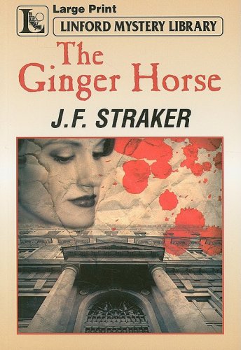 The Ginger Horse (Linford Mystery) Contemporary literature