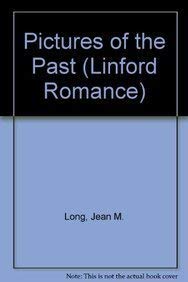 Pictures of the Past (Linford Romance) Contemporary Romance