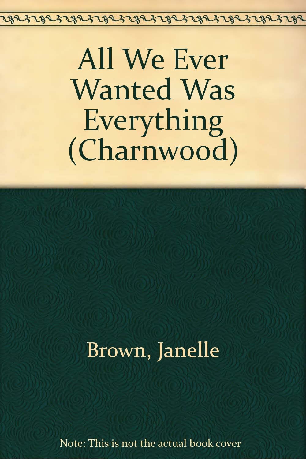All We Ever Wanted Was Everything (Charnwood) Contemporary literature