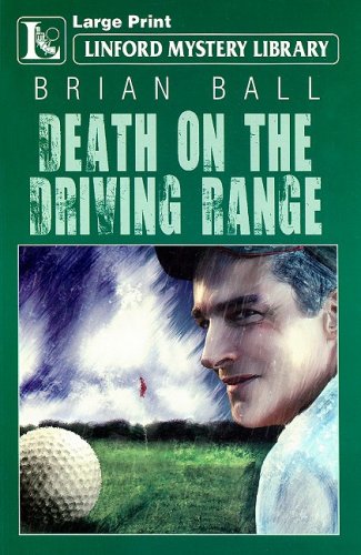 Death on the Driving Range (Linford Mystery) Contemporary literature
