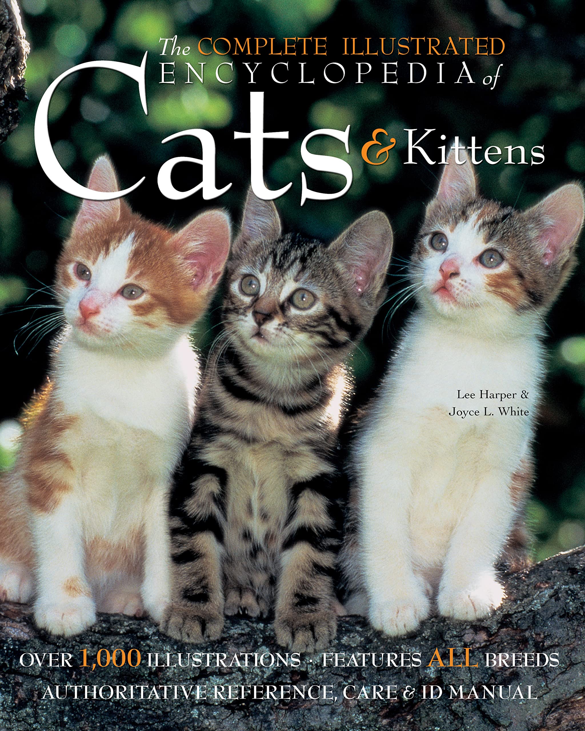 The Complete Illustrated Encyclopedia of Cats & Kittens book