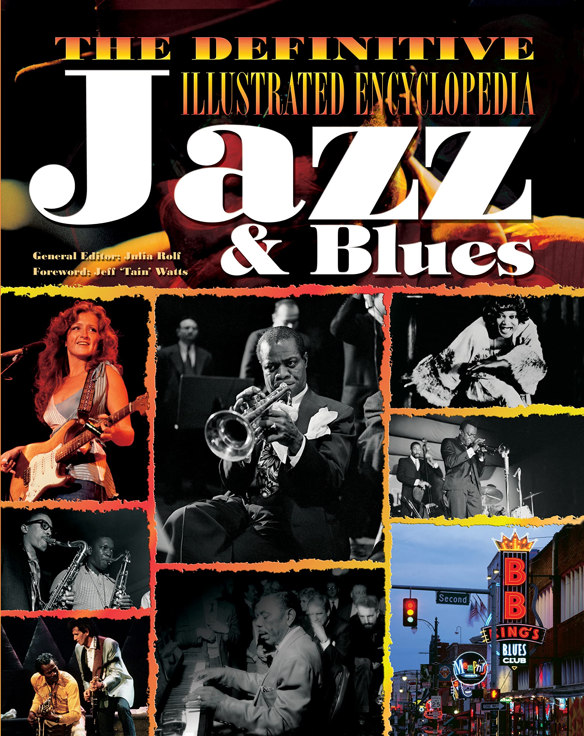 The Definitive Illustrated Encyclopedia: Jazz & Blues Arts & Music