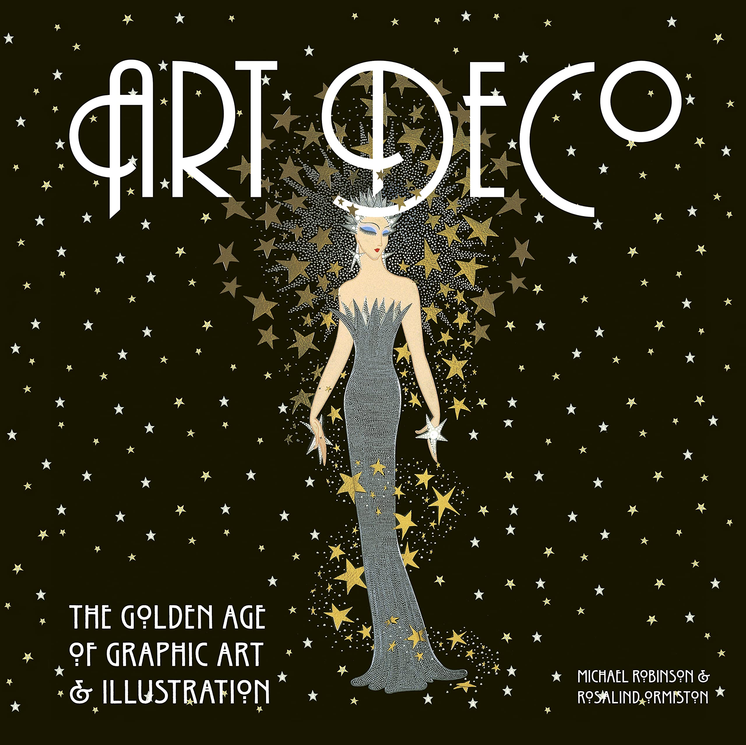 Art Deco: The Golden Age of Graphic Art & Illustration book