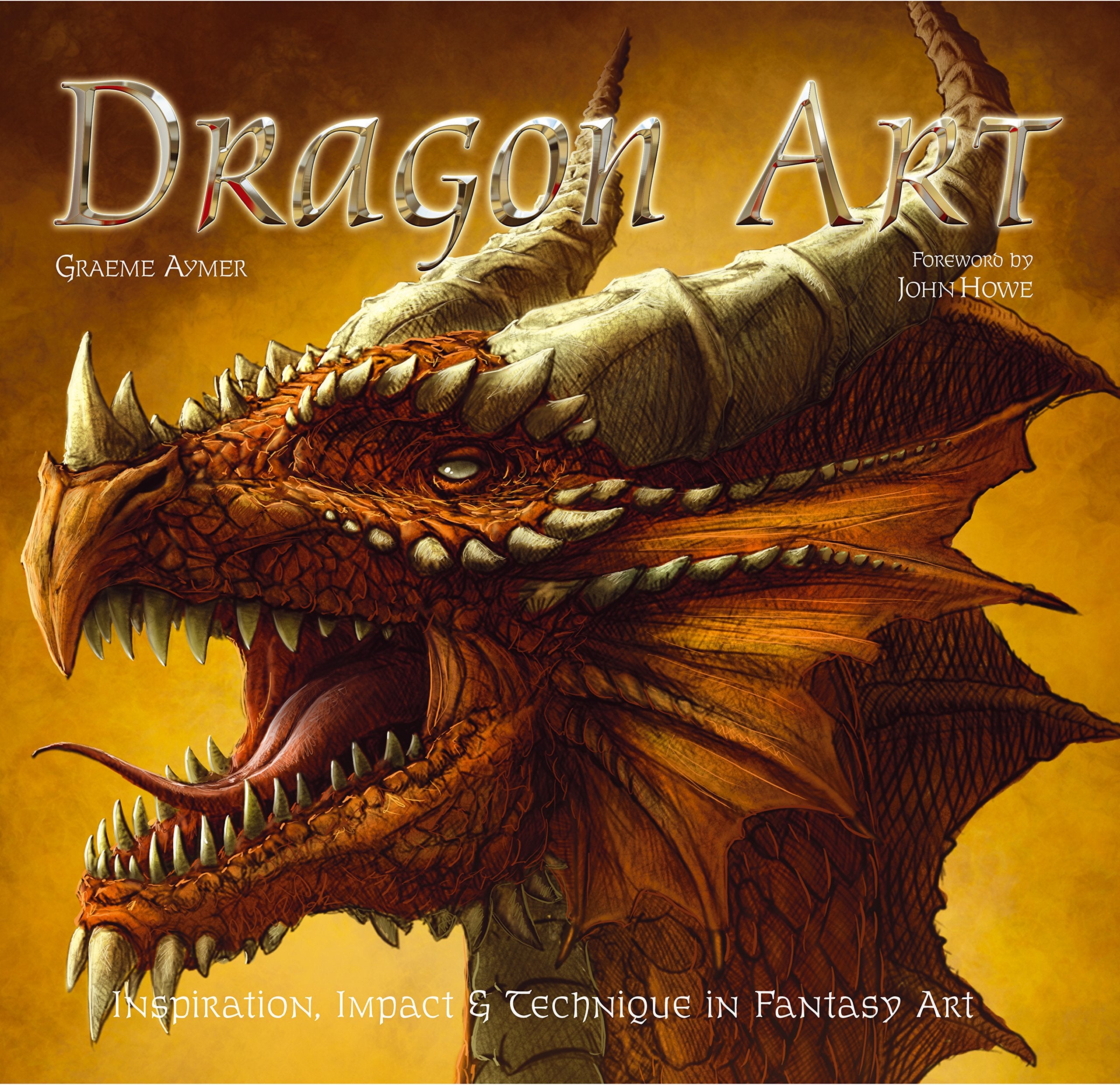 Dragon Art: Inspiration, Impact & Technique in Fantasy Art (Inspirations & Techniques) Film, Art & Culture