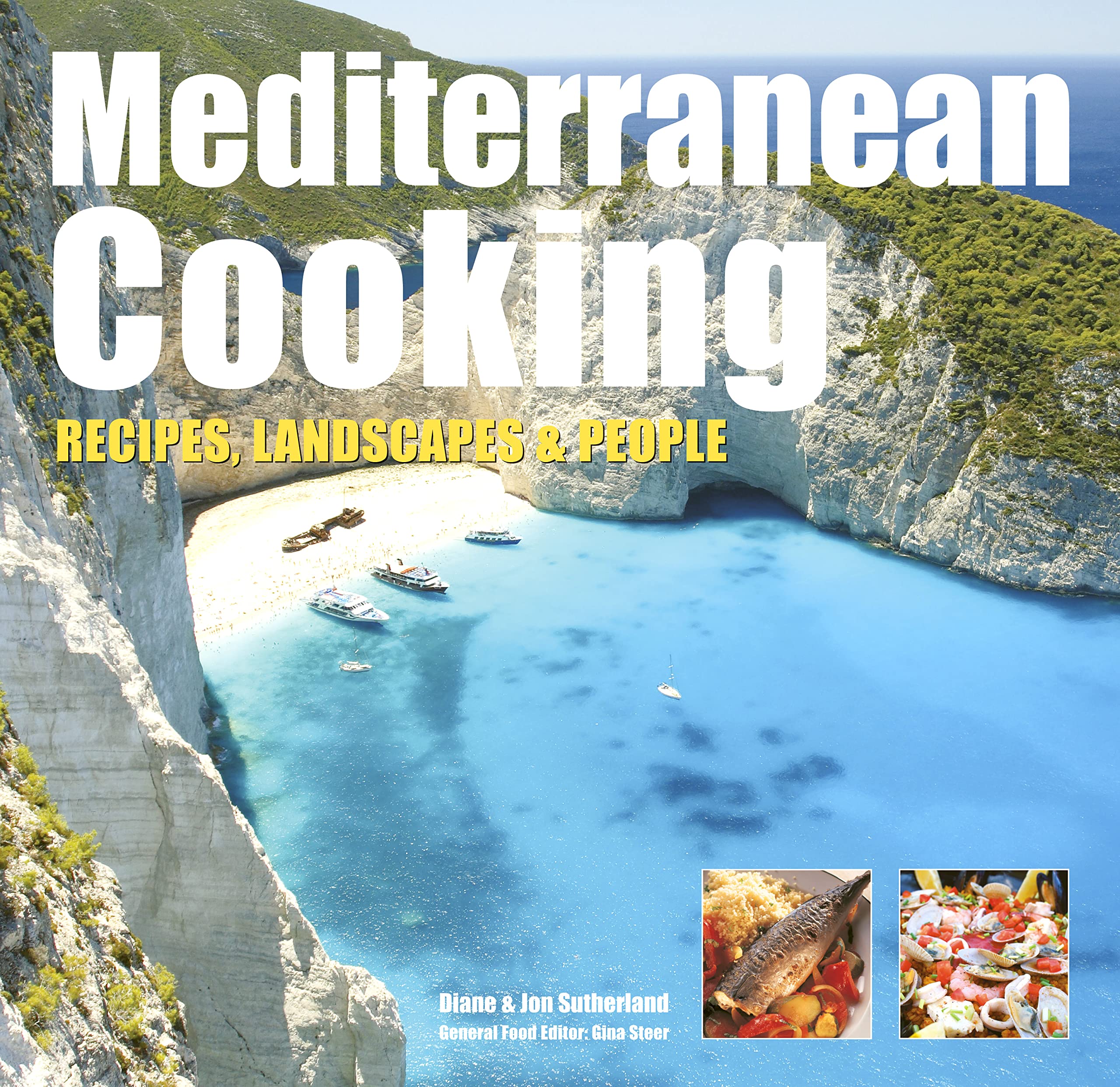 Mediterranean Cooking: Recipes, Landscapes & People book