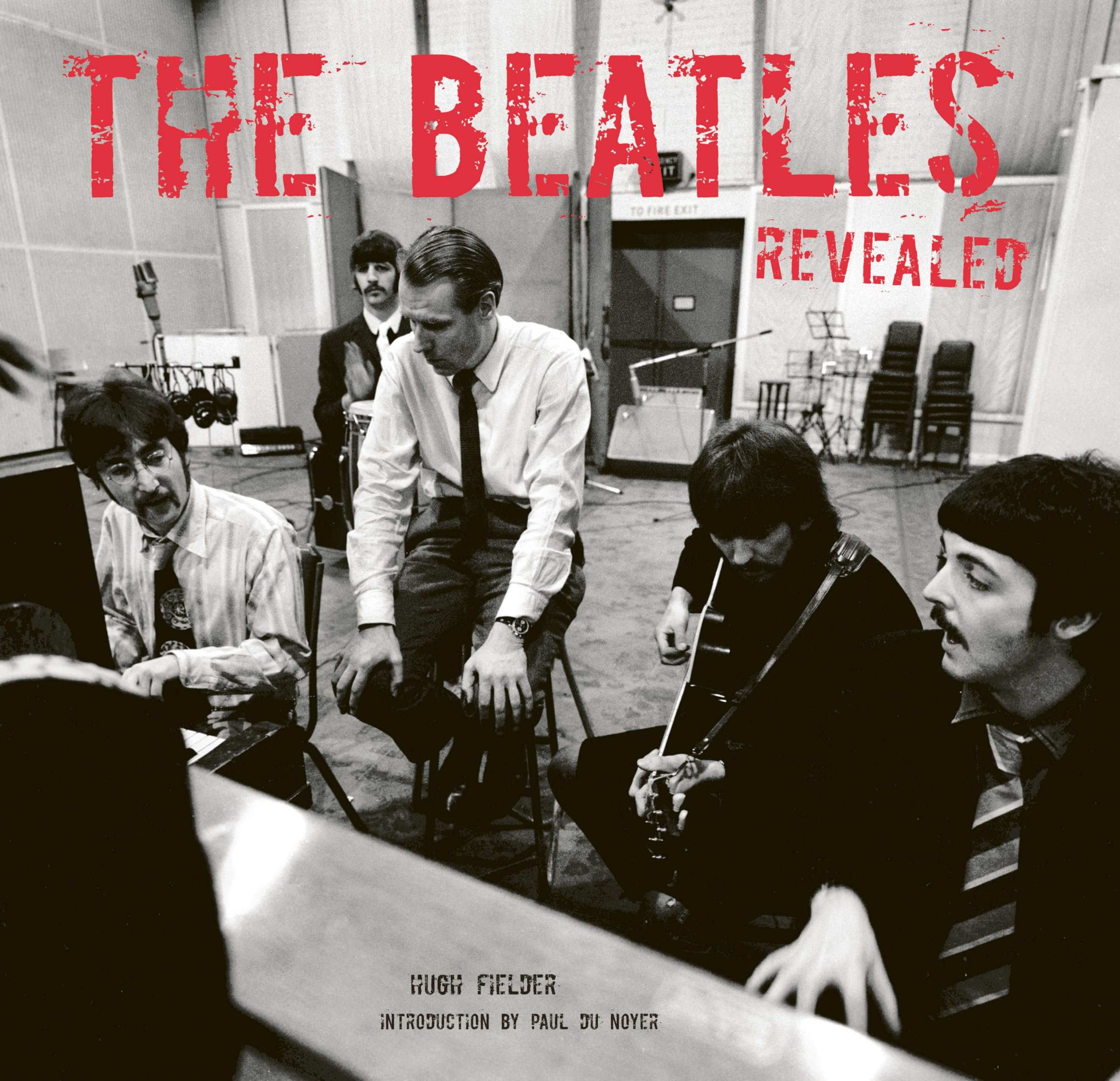 The Beatles Revealed: Introduction by Paul Du Noyer Arts & Music