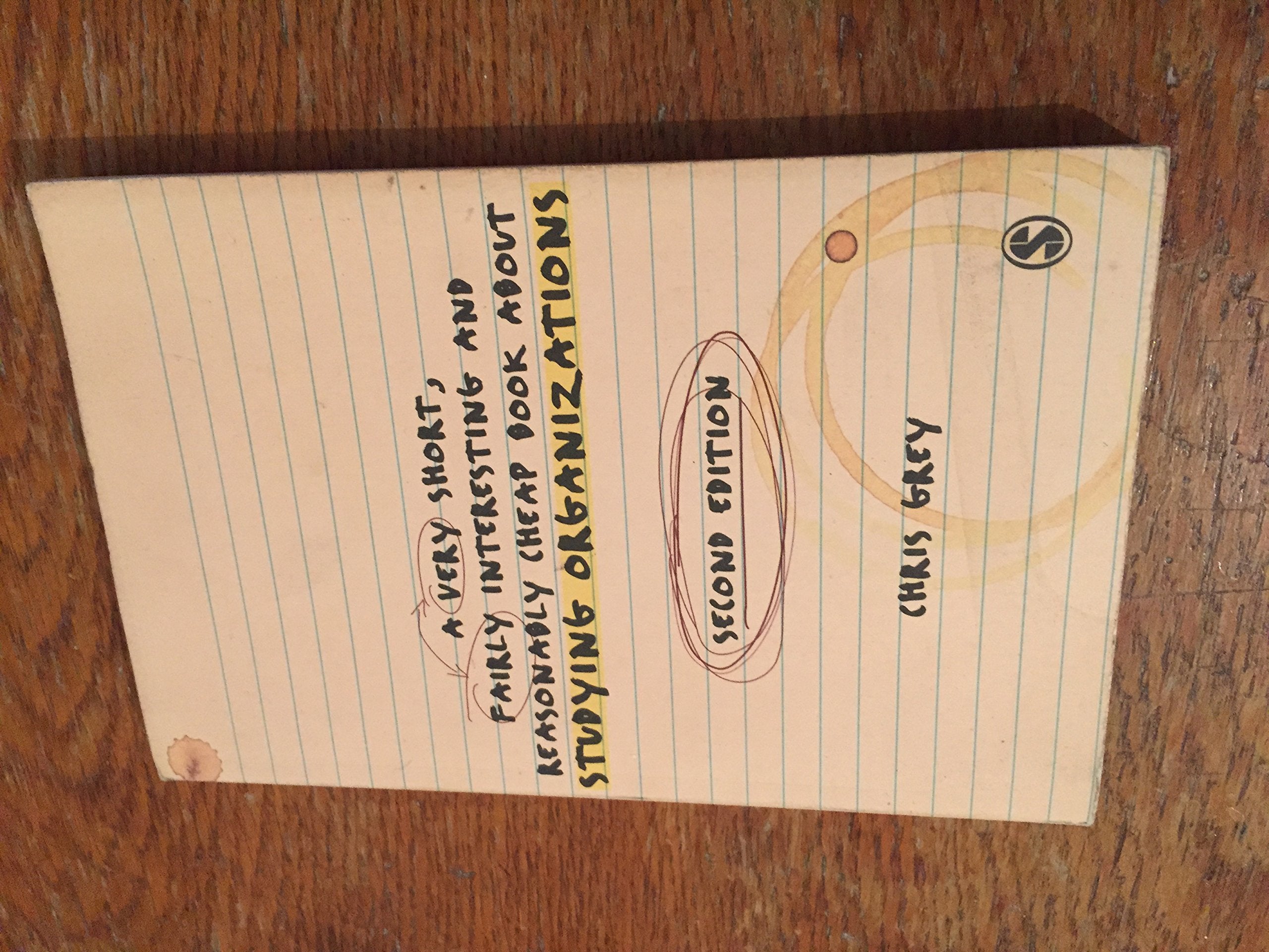 A Very Short Fairly Interesting and Reasonably Cheap Book About Studying Organizations book