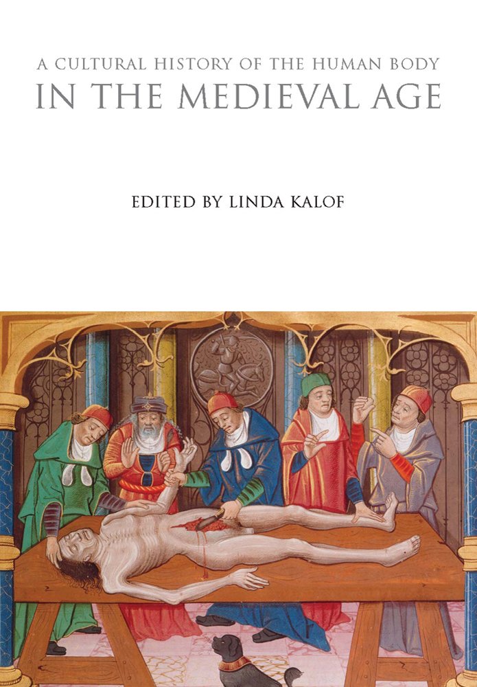 A Cultural History of the Human Body in the Medieval Age Medicine