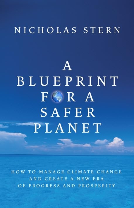 A Blueprint for a Safer Planet: How to Manage Climate Change and Create a New Era of Progress and Prosperity Geology & Geography