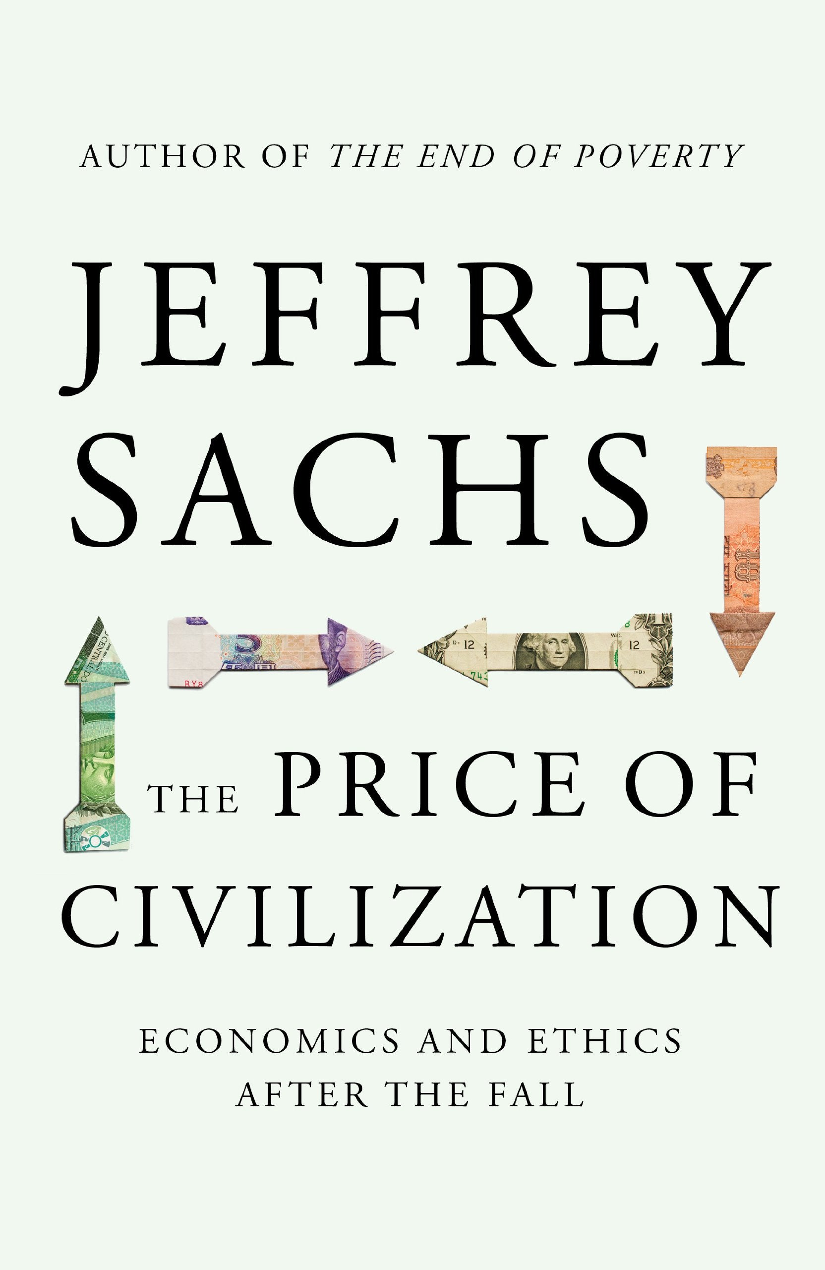The Price of Civilization: Economics and Ethics After the Fall Business, Finance & Career