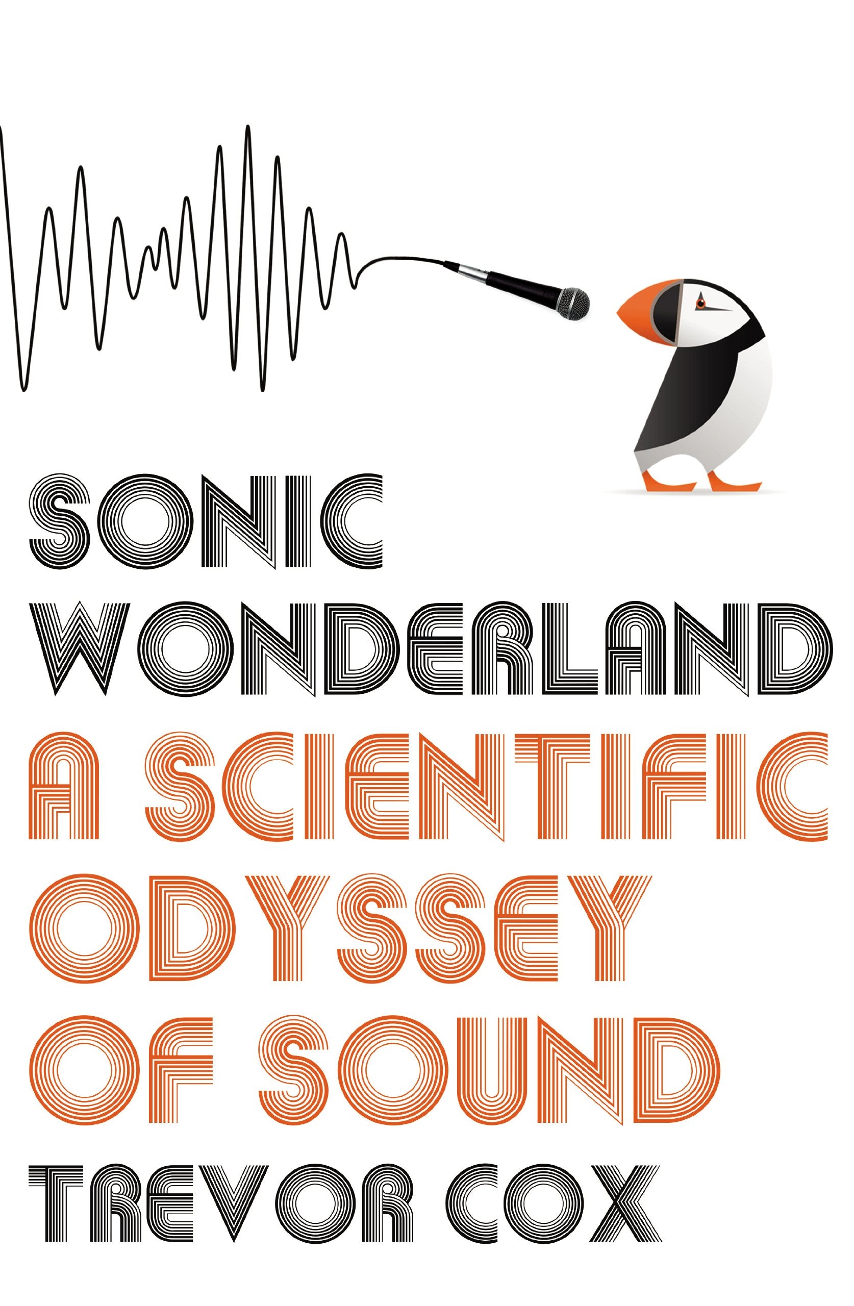 Sonic Wonderland: A Scientific Odyssey of Sound Geology & Geography
