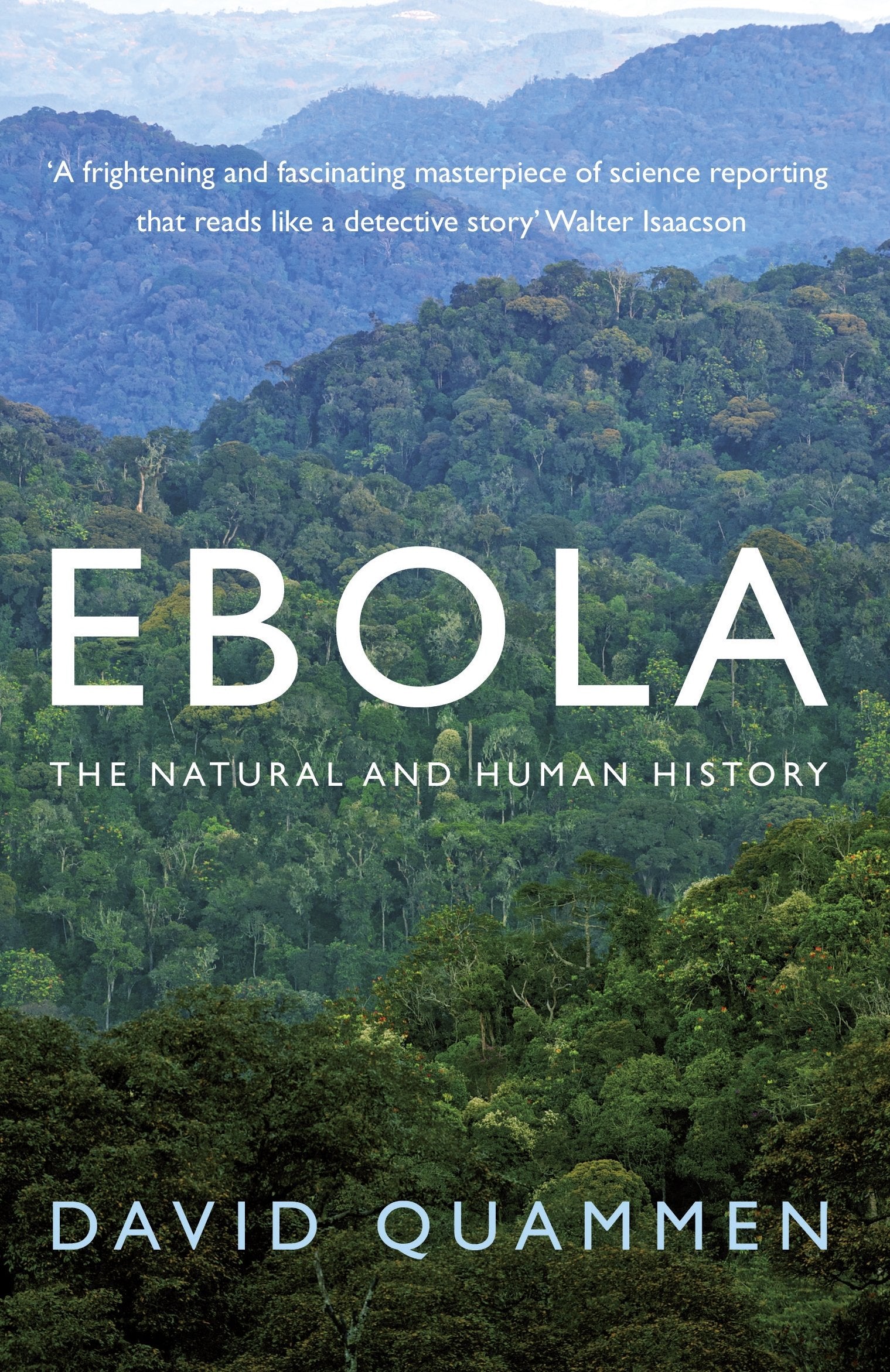Ebola: The Natural and Human History Business & Technology