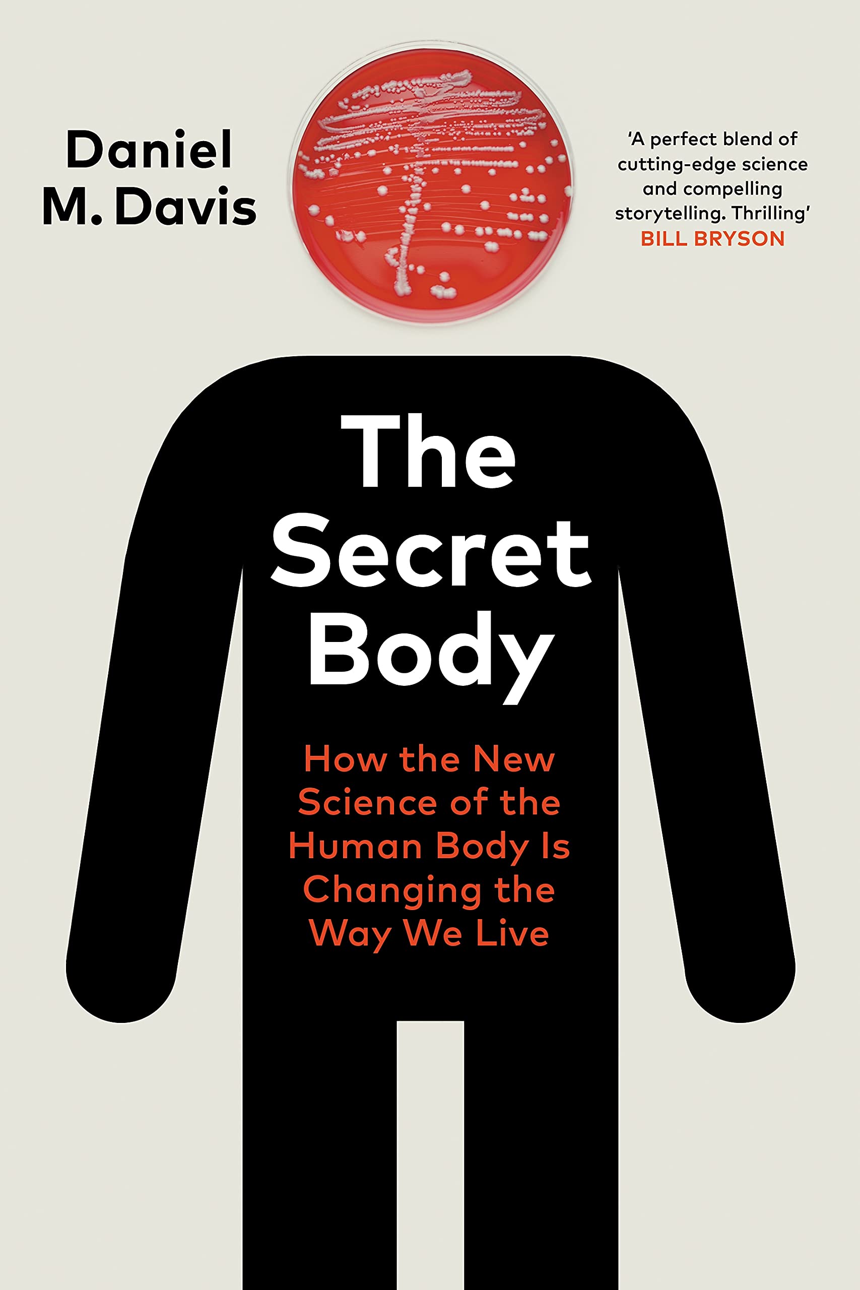 The Secret Body: How the New Science of the Human Body Is Changing the Way We Live Parents & Children