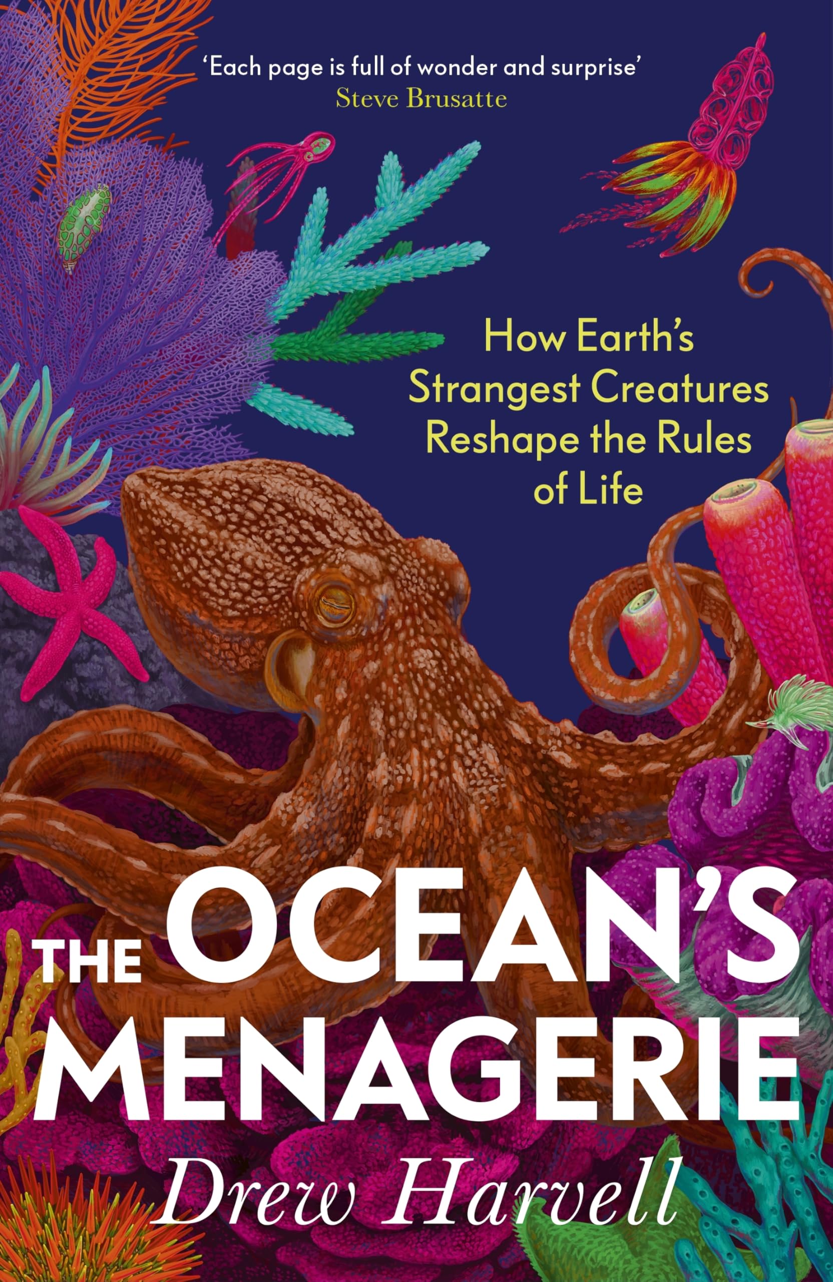 The Ocean's Menagerie: How Earth's Strangest Creatures Reshape the Rules of Life Geology & Geography