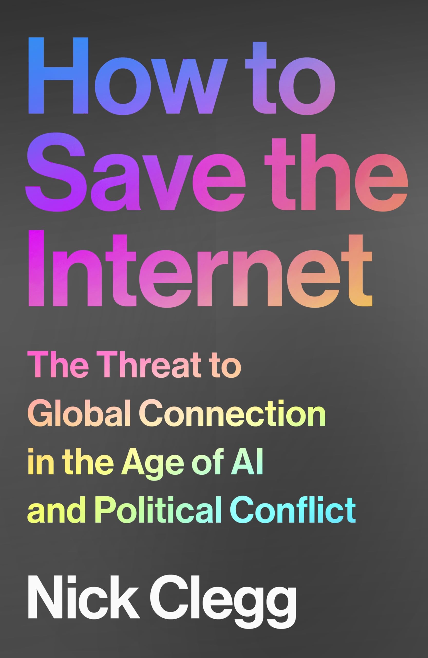 How to Save the Internet: The Threat to Global Connection in the Age of AI and Political Conflict Law